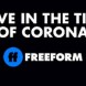 Love In The Time Of Corona avec Rya Kihlstedt sur Freeform