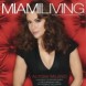 Miami Living -Num�ro Juin/Juillet